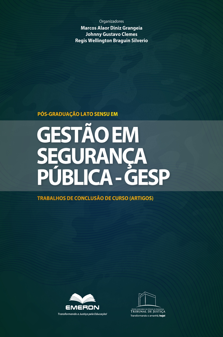 Gestão em Segurança Pública - Trabalhos de conclusão de curso (artigos)