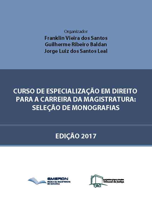  Curso de Especialização em Direito Para a Carreira da Magistratura: Seleção de Monografias