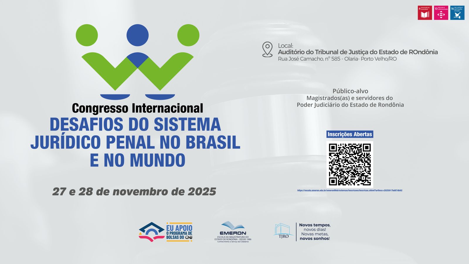 Emeron promove Congresso Internacional: Desafios do Sistema Jurídico Penal no Brasil e no Mundo esta semana