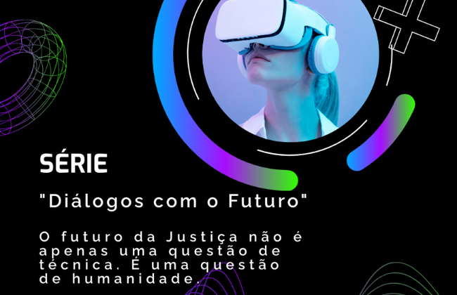 Emeron lança "Diálogos com o Futuro": uma jornada entre o Direito, a tecnologia e a humanidade