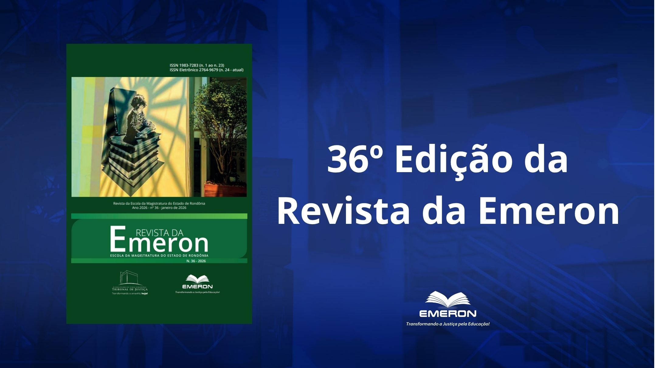 36ª edição da Revista da Emeron é publicada com onze artigos de variados temas do Direito