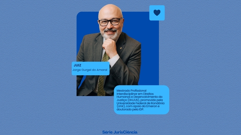 JurisCiência: Dissertação e tese do juiz Jorge Gurgel do Amaral apresentam o uso da linguagem simples para uma Justiça ao alcance de todos