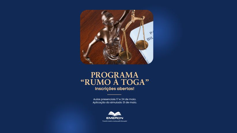 Rumo à Toga: Abertas as inscrições para novo programa gratuito da Emeron de apoio à preparação para o Exame Nacional da Magistratura 