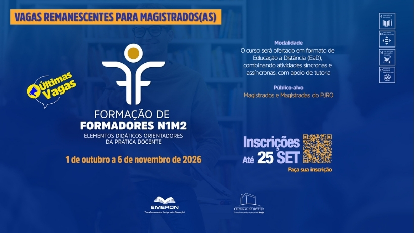 Emeron abre 17 vagas remanescentes para magistrados(as) no curso Formação de Formadores